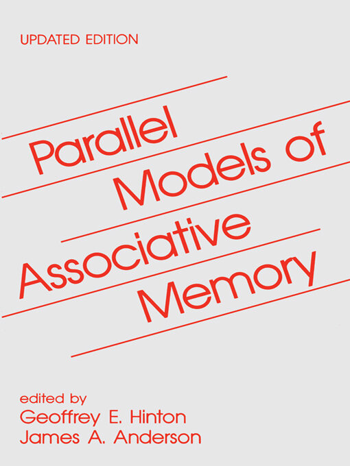 Title details for Parallel Models of Associative Memory by Geoffrey E. Hinton - Available